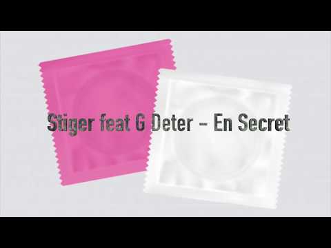 Stiger Ft G Deter - En Secret - Galaxy Music Studio (Lyrics, Audio)🎧