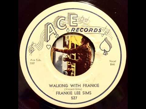 Frankie Lee Sims - Walking With Frankie