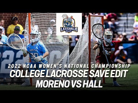 Taylor Moreno (UNC) vs Rachel Hall (Boston College) - College Lacrosse Save Edit - 5/28/2022
