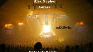 Alex Gopher - Aurora (Dada Life Remix)