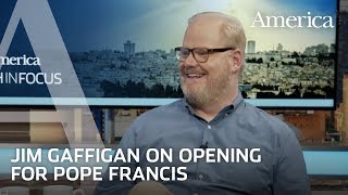 Jim Gaffigan on opening for Pope Francis at WMOF