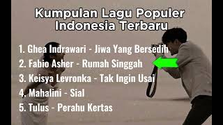 Download lagu Kumpulan Lagu Viral Indonesia Terbaru | Mahalini | Keisya Levronka | Ghea Indrawari mp3 Download lagu Kumpulan Lagu Viral Indonesia Terbaru | Mahalini | Keisya Levronka | Ghea Indrawari mp3
