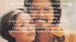 Download lagu 12 Lagu Terbaik Titiek Sandhora feat Muchsin Alata... mp3