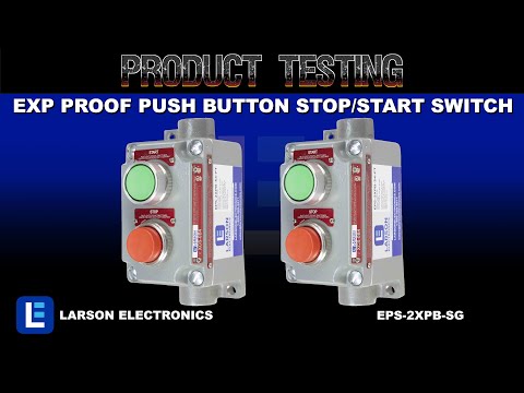 Explosion Proof Push Button Stop/Start Switch - Class 1 Div 1 & 2 - Class 2 Div 1 & 2 - Class 3