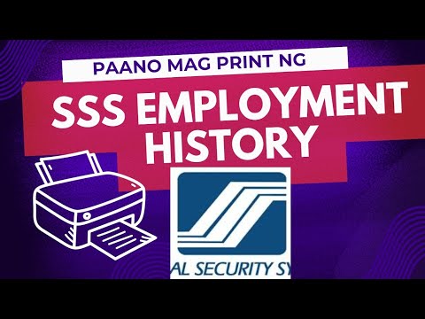 Paano magprint ng SSS Employment History sa cp?