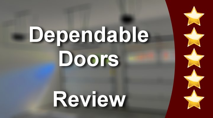 Dependable Doors Puyallup Perfect 5 Star Review by Erin B.