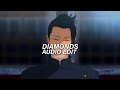Diamonds - Rihanna [Edit Audio] 「Use Headphones 🎧」