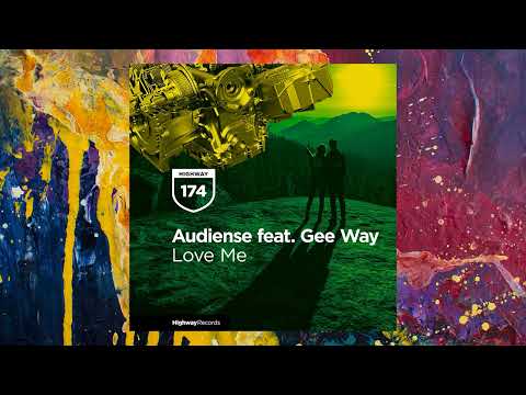 Audiense feat. Gee Way — Love Me (Original Mix)