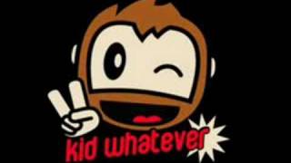 Kid whatever - Wake up