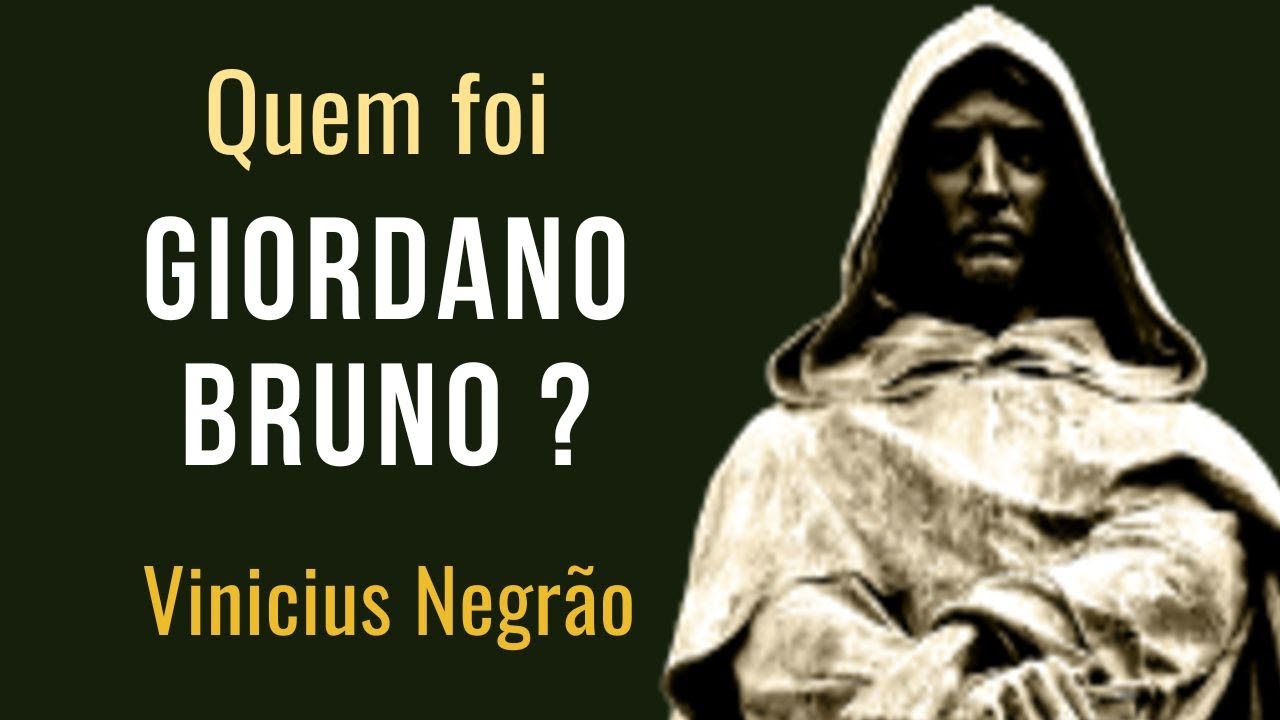 GIORDANO BRUNO: Vida e obra - Vinicius Negrão da Nova Acrópole