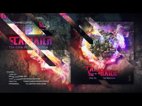 [Mcore032] Scathatch - The Core Of The Machine