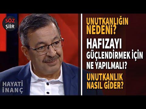 Unutkanlık ve Hafızayı Kuvvetlendirme - Hayati İnanç