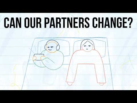 Can Our Partners Change?