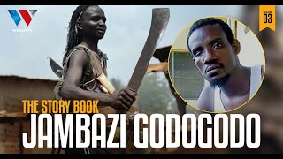 The Sory Book : GodoGodo Jambazi Aliyestarehe Kuua