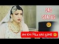 Tune Kaha Jo Maine Kiya Wo Female Sad Status Ishqiya Drama Status Mujtaba Ali Status