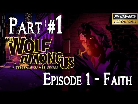 The Wolf Among Us : Episode 1 - Faith PC