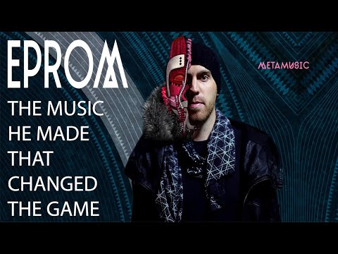 Unveiling EPROM's Sonic Evolution: A Journey Through his Mind-Bending Music (PART 1, 2007-2016)
