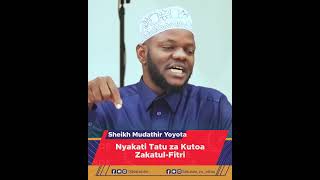 Download lagu NYAKATI TATU ZA KUTOA ZAKATUL FITRI | SHEIKH MUDATHIR YOYOTA mp3 Download lagu NYAKATI TATU ZA KUTOA ZAKATUL FITRI | SHEIKH MUDATHIR YOYOTA mp3