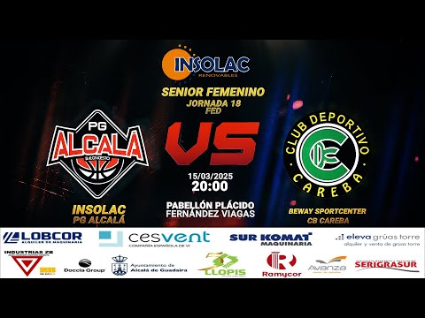 Insolac PG Alcalá - Beway Sportcenter CB Careba (Senior Femenino) Jornada 18