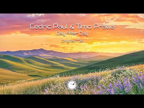 Cedric Paul & Timo Pralle - Day After Day