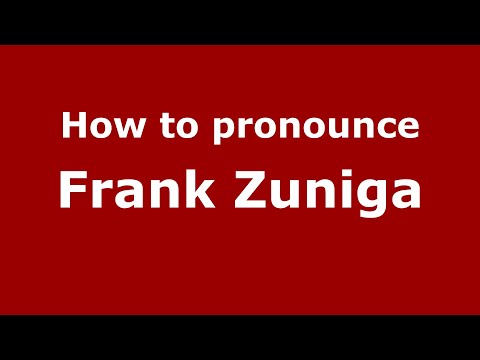 How to pronounce Frank Zuniga (Mexico/Mexican Spanish) - PronounceNames.com