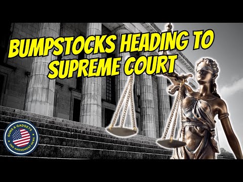 Bumpstock Case Heading To The SUPREME COURT!