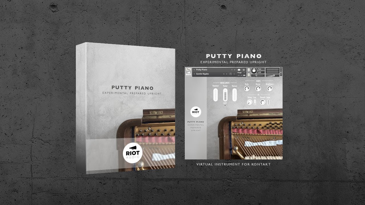 Available Now - Putty Piano | Prepared Upright Piano Sample Library for Kontakt