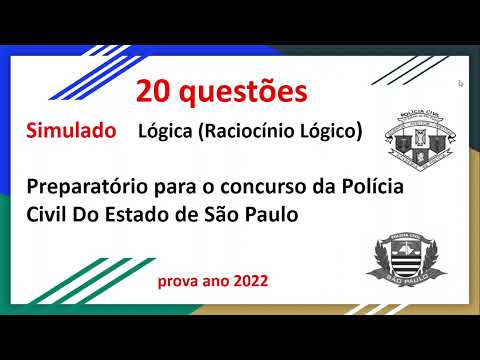 2º Simulado / prova de lógica - concurso da Polícia Civil do Estado de São Paulo