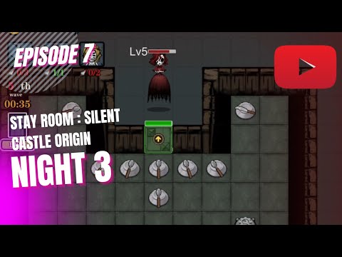 Stay Room : Silent Castle Origin Night 3 - YouTube