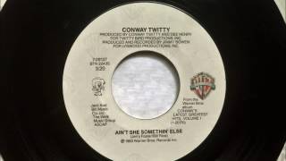 Ain&#39;t She Something Else + The Games That Daddies Play , Conway Twitty , 1983