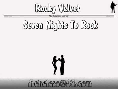 Rocky Velvet - Seven Nights To Rock