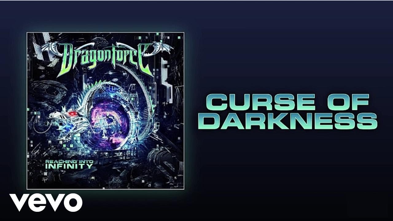 DragonForce - Curse of Darkness (Reaching Into Infinity) - YouTube