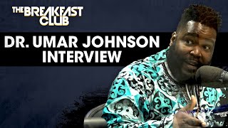 The Breakfast Club - Dr. Umar Johnson Speaks On American Racism, Joe Biden's Agenda, Interracial Relationships + More