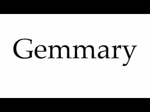 How to Pronounce Gemmary