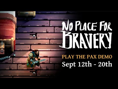 No Place for Bravery - Demo Trailer thumbnail