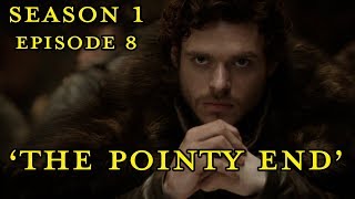 Game of Thrones - The Pointy End (Episode Revisited)