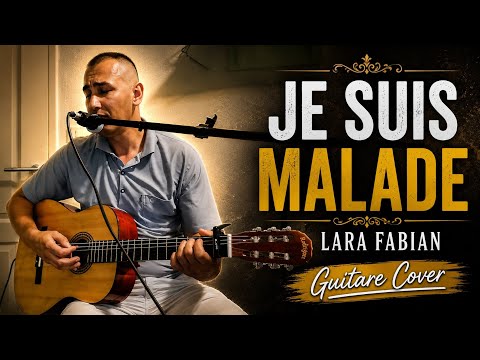 Je Suis Malade - Lara Fabian - Guitar Cover 