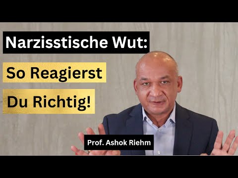 Narzissmus: Die Narzisstische Wut verstehen und abwehren