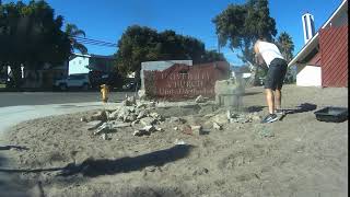 Garden Project: Demolition of massive church sign by pastor in Isla Vista