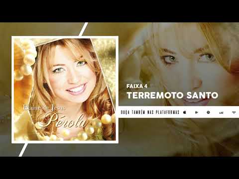 Terremoto Santo - Elaine de Jesus (Áudio Oficial)