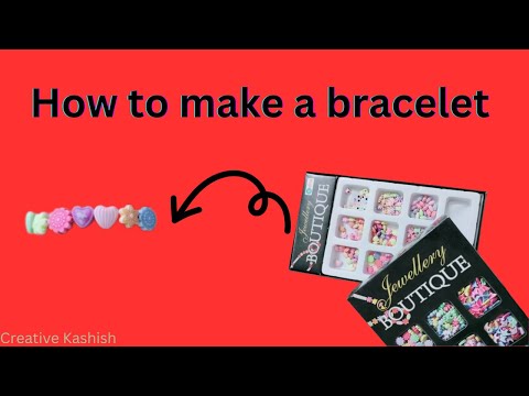 Making a bracelet from jewellery boutique set l Easy to make l Creative Kashish