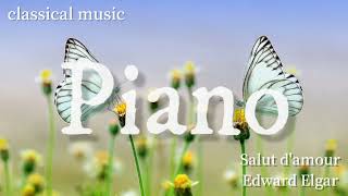 Download lagu クラシックBGM ピアノ 愛の挨拶 エルガー Salut d'amour Edward Elgar Classical Music Piano mp3 Download lagu クラシックBGM ピアノ 愛の挨拶 エルガー Salut d'amour Edward Elgar Classical Music Piano mp3