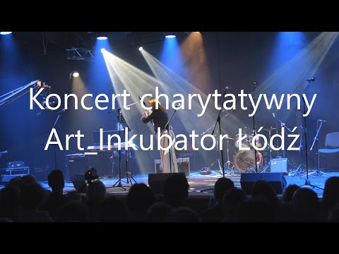 Koncert charytatywny Art_Inkubator 02.03.2019