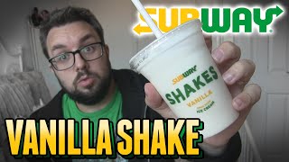 Subway Vanilla Shake Review (Milkshake)