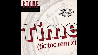 Stone - Time - Tic Toc Remix '87