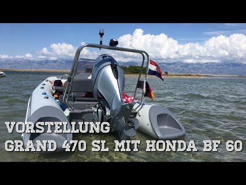 Vorstellung RIB, GRAND S470 NL mit Honda BF 60