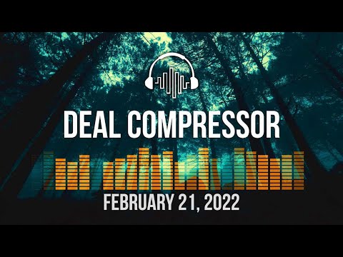 Music Software News & Sales for February 21, 2022 - Deal Compressor Show