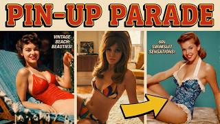 Pin-Up Models: The 1950s & 60s Golden Era
