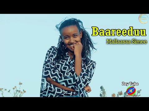 Baareeduu - Mallaasaa Simee - New Ethiopian Oromo cultural music - 2022