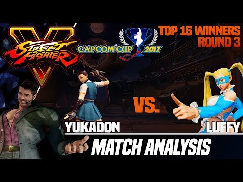 SFV Match Analysis: Capcom Cup 2017 TOP 16 - Yukadon vs. Luffy